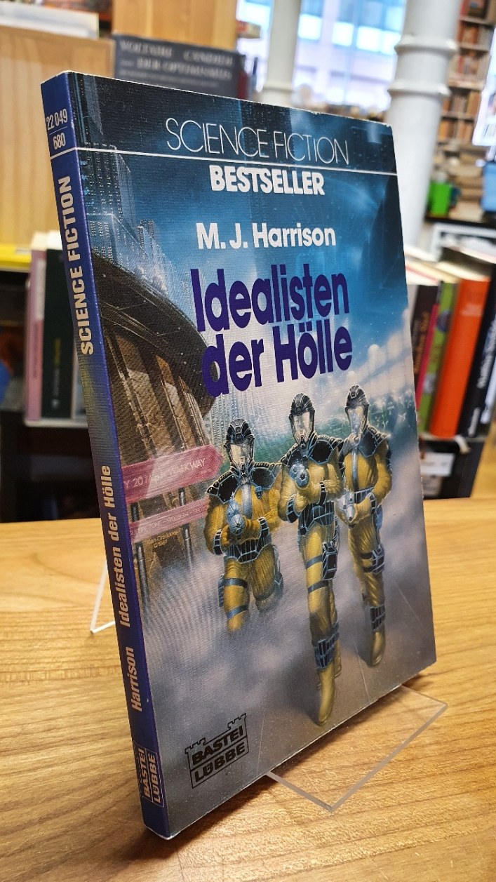 Harrison, Idealisten der Hölle – Science-Fiction-Roman,