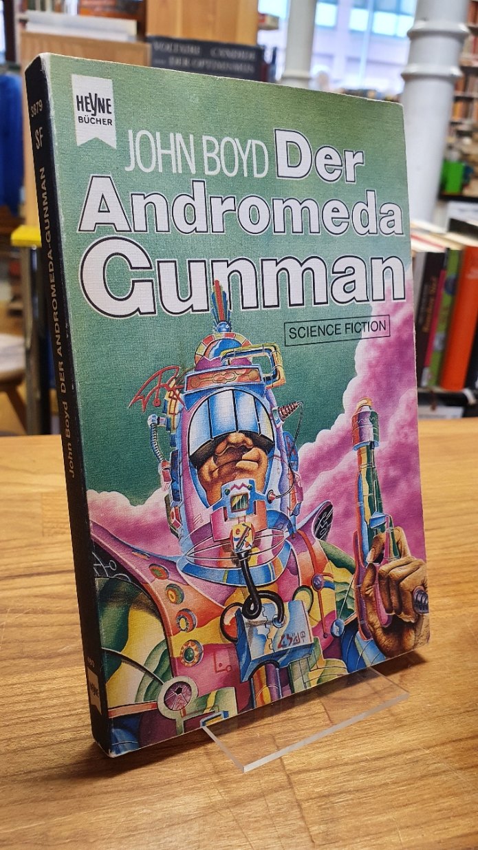 Boyd, Der Andromeda Gunman – Science Fiction-Roman,