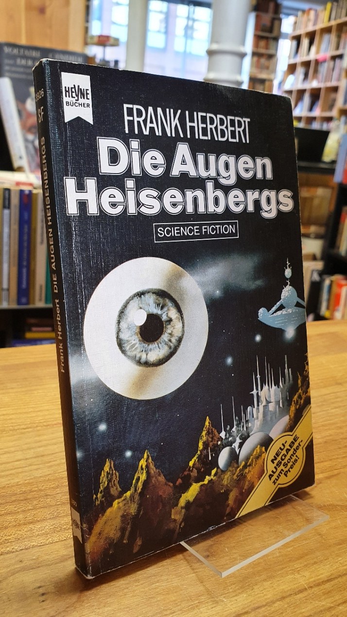 Herbert, Die Augen Heisenbergs – Science-Fiction-Roman, Herbert, Die Augen Heisenbergs – Science-Fiction-Roman,