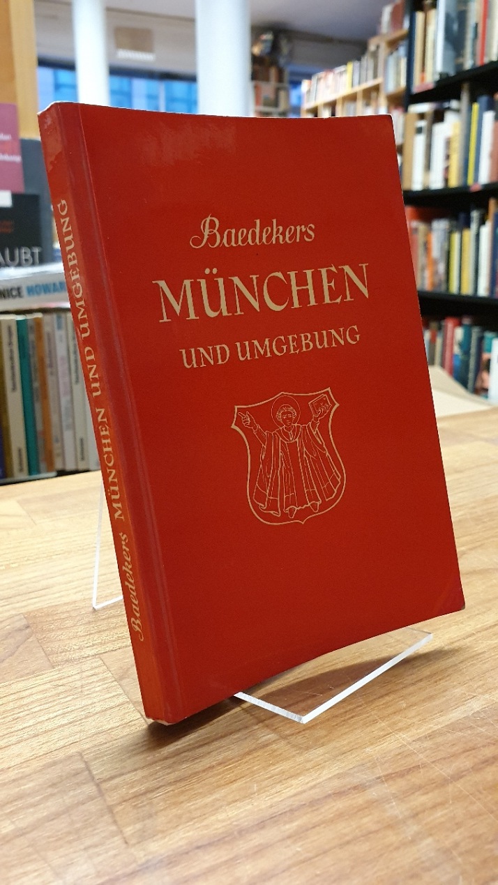 München / Baedeker, München und Umgebung – Tegernsee, Schliersee, Oberammergau,