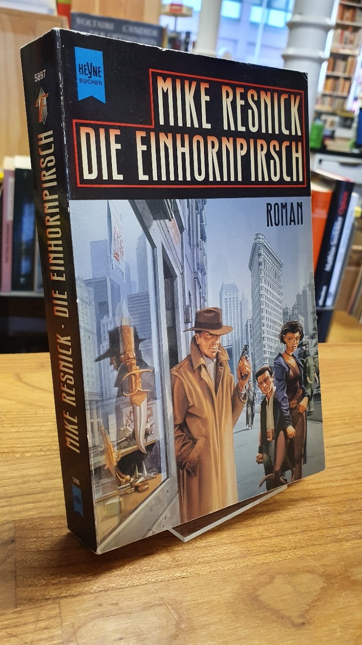 Resnick, Die Einhornpirsch – Roman,