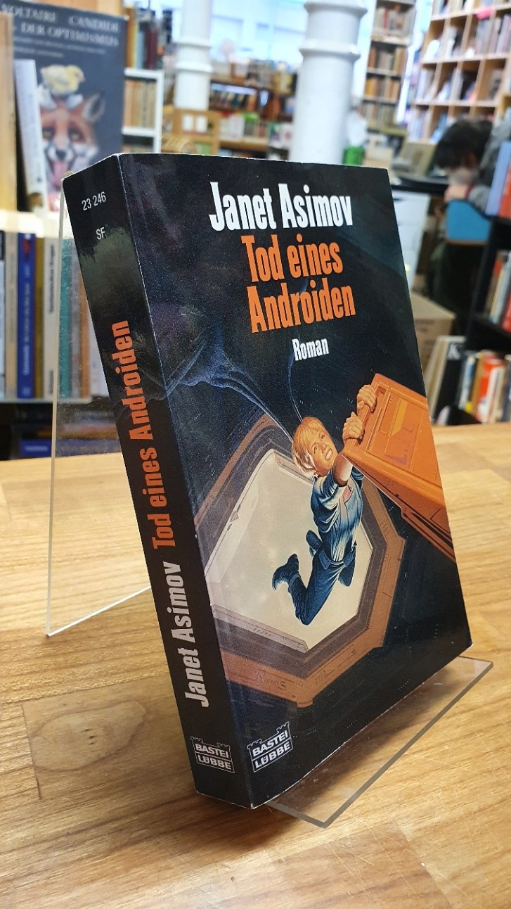 Asimov, Tod eines Androiden – Ein Roman aus Isaac Asimov’s Universum,
