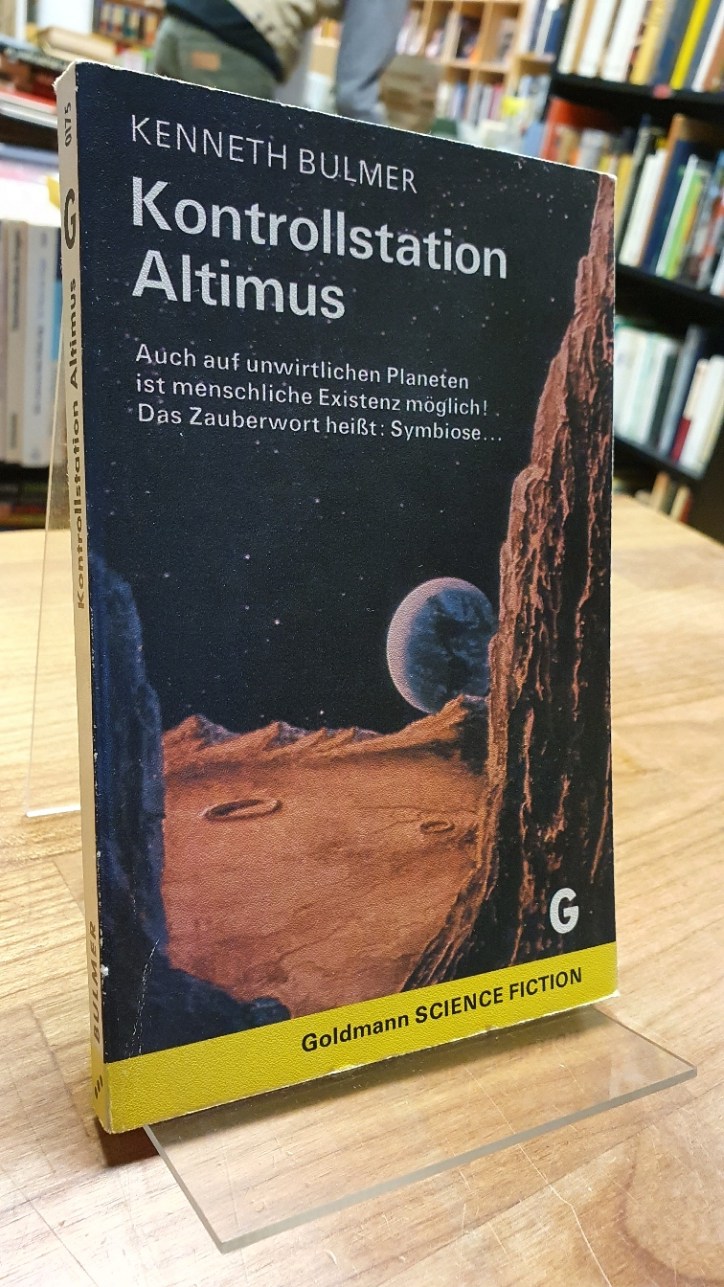 Bulmer, Kontrollstation Altimus – Utopisch-technischer Roman,