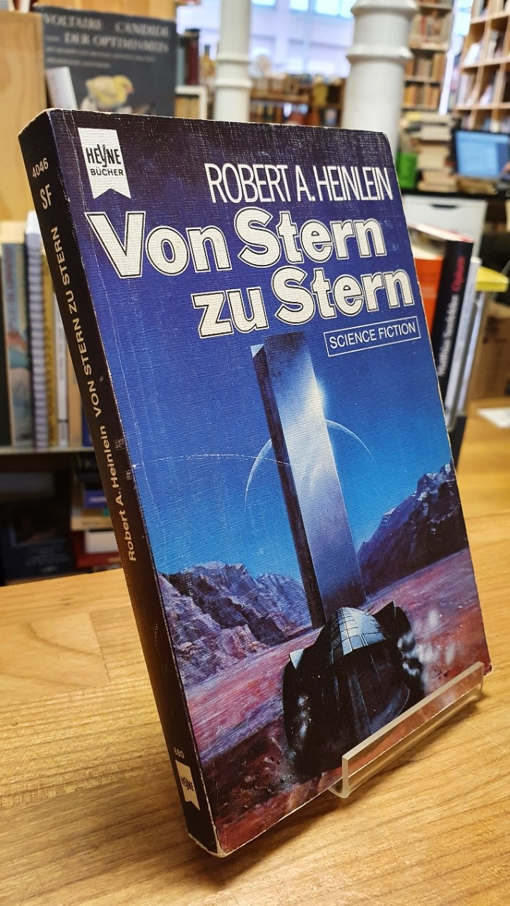 Heinlein, Von Stern zu Stern – Science-Fiction-Roman,