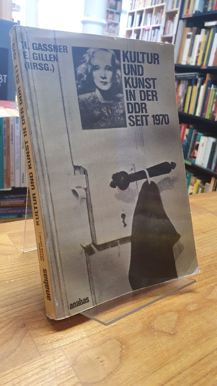 Gassner, Kultur und Kunst in der DDR seit 1970, Gassner, Kultur und Kunst in der DDR seit 1970,