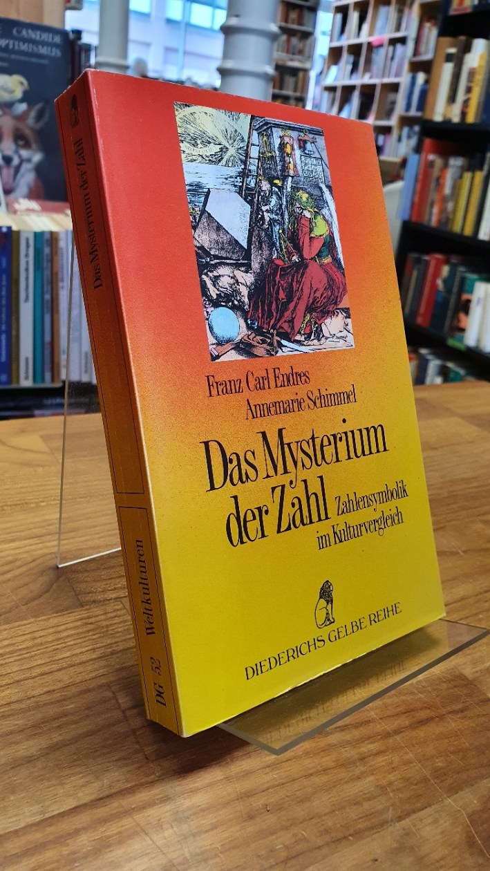 Endres, Das Mysterium der Zahl – Zahlensymbolik im Kulturvergleich, Endres, Das Mysterium der Zahl – Zahlensymbolik im Kulturvergleich,