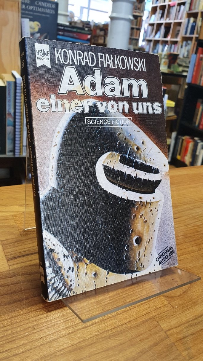 Fialkowski, Adam, einer von uns – Science-Fiction-Roman,