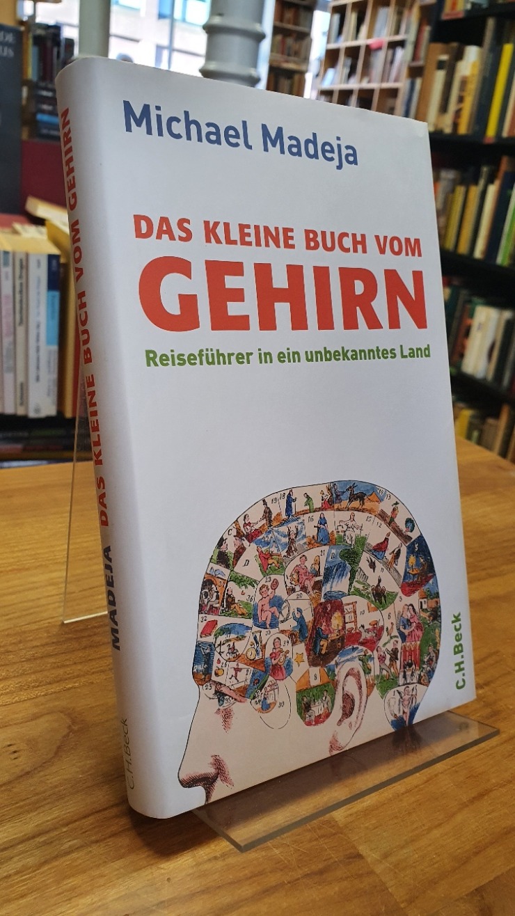 Madeja, Das kleine Buch vom Gehirn – Reiseführer in ein unbekanntes Land, Madeja, Das kleine Buch vom Gehirn – Reiseführer in ein unbekanntes Land,