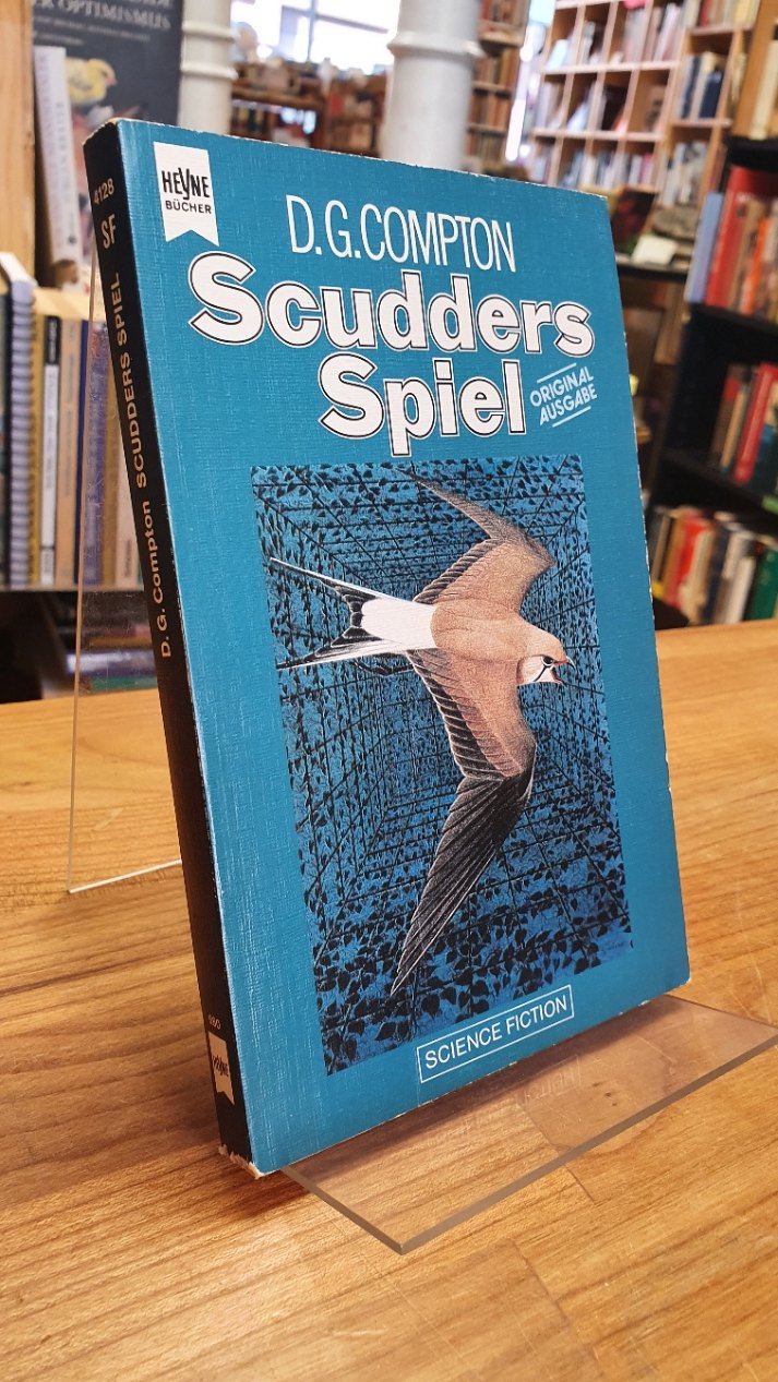 Compton, Scudders Spiel – Science Fiction Roman, Compton, Scudders Spiel – Science Fiction Roman,