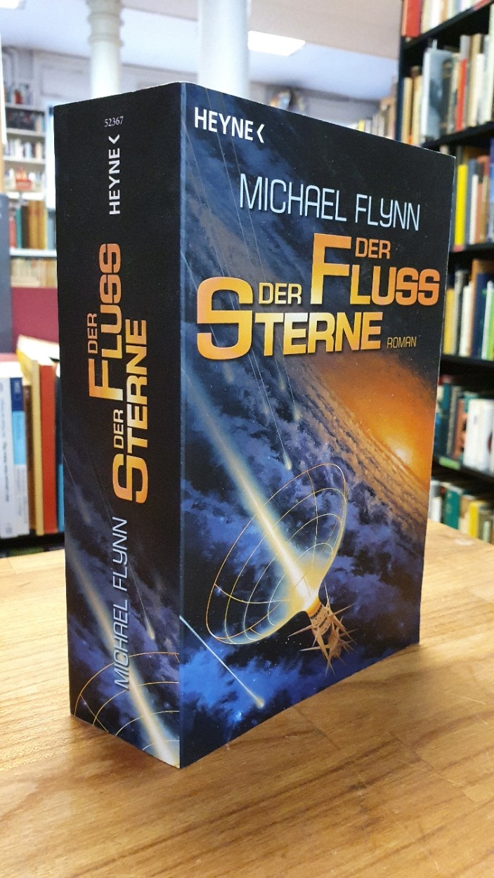 Flynn, Der Fluss der Sterne – Roman,