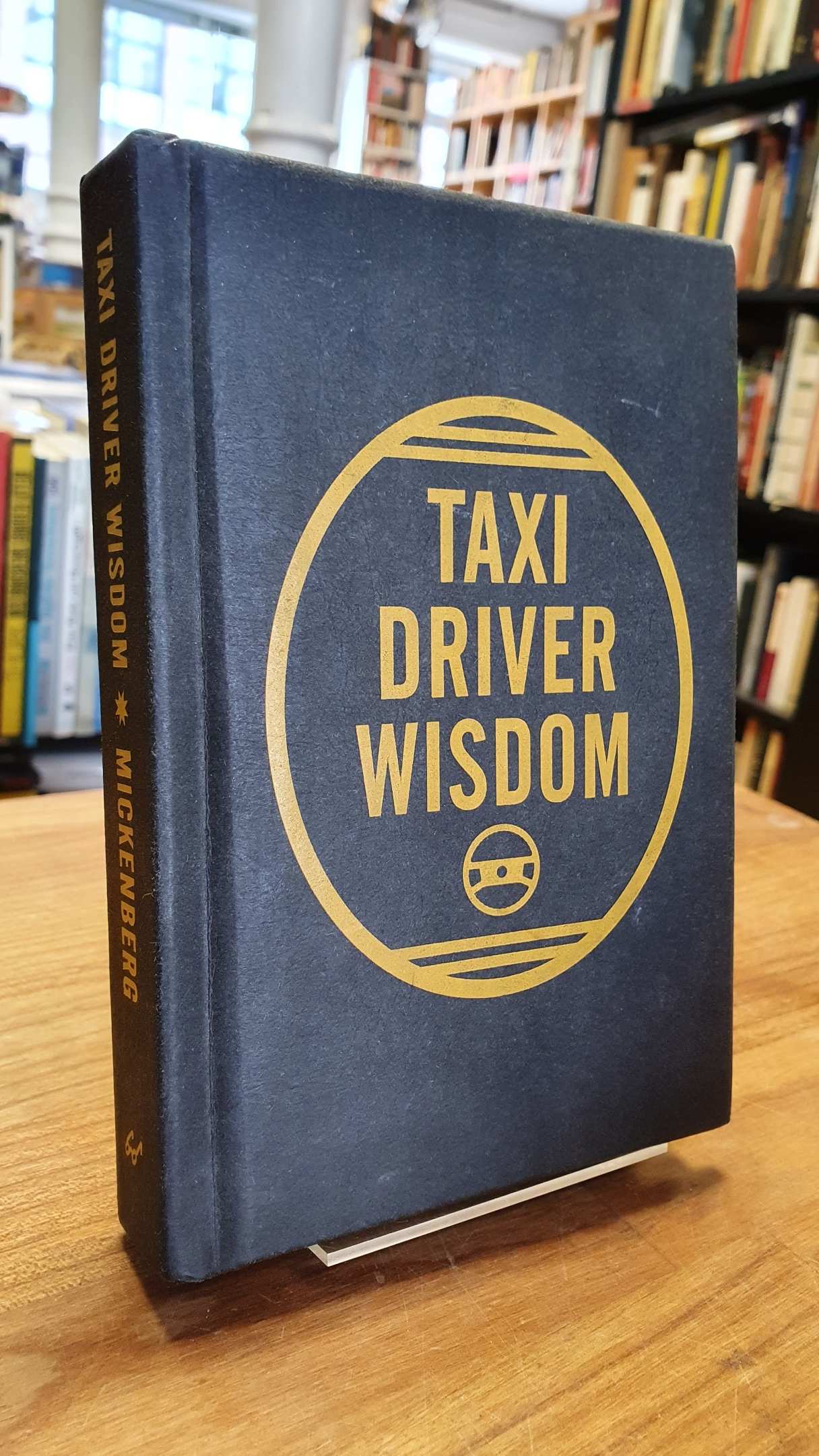 Mickenberg, Taxi Driver Wisdom,