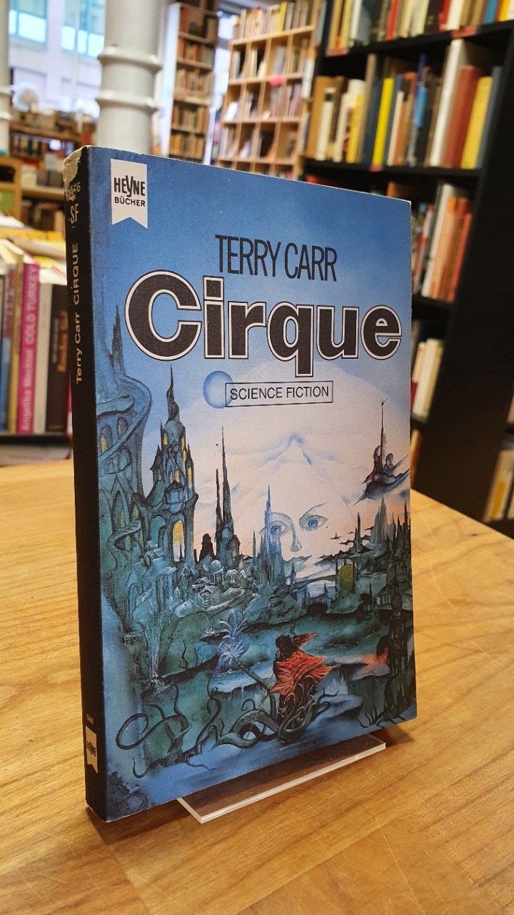 Carr, Cirque – Die Stadt einer fernen Zukunft,