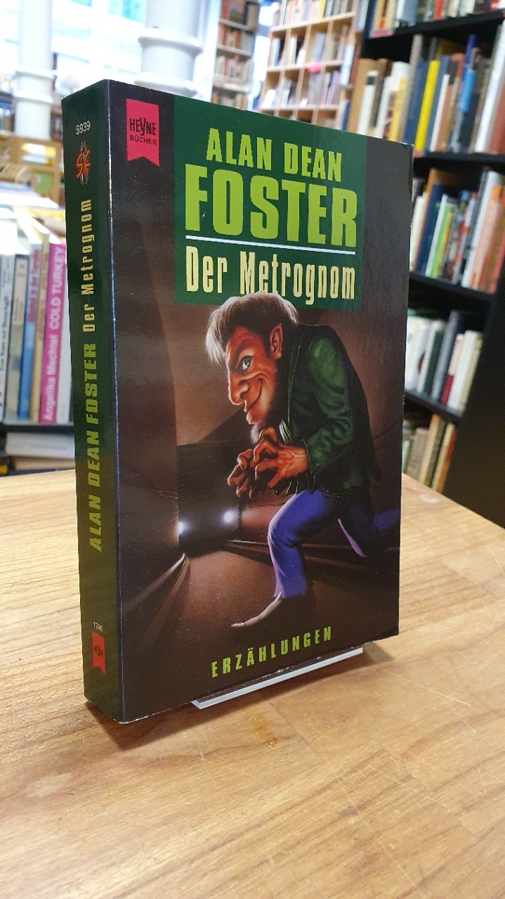 Foster, Der Metrognom – Erzählungen,