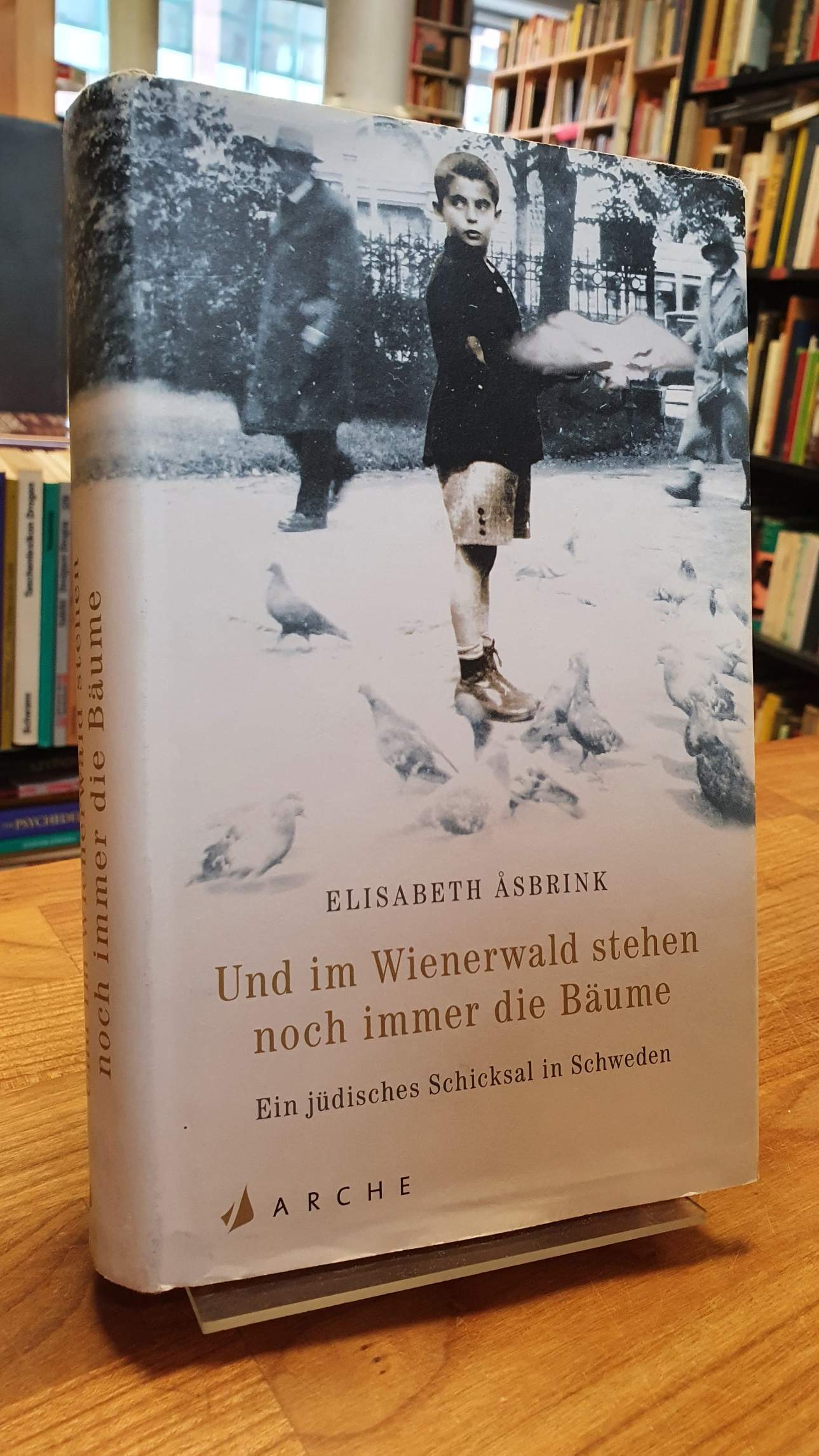 Åsbrink, Und im Wienerwald stehen noch immer die Bäume,