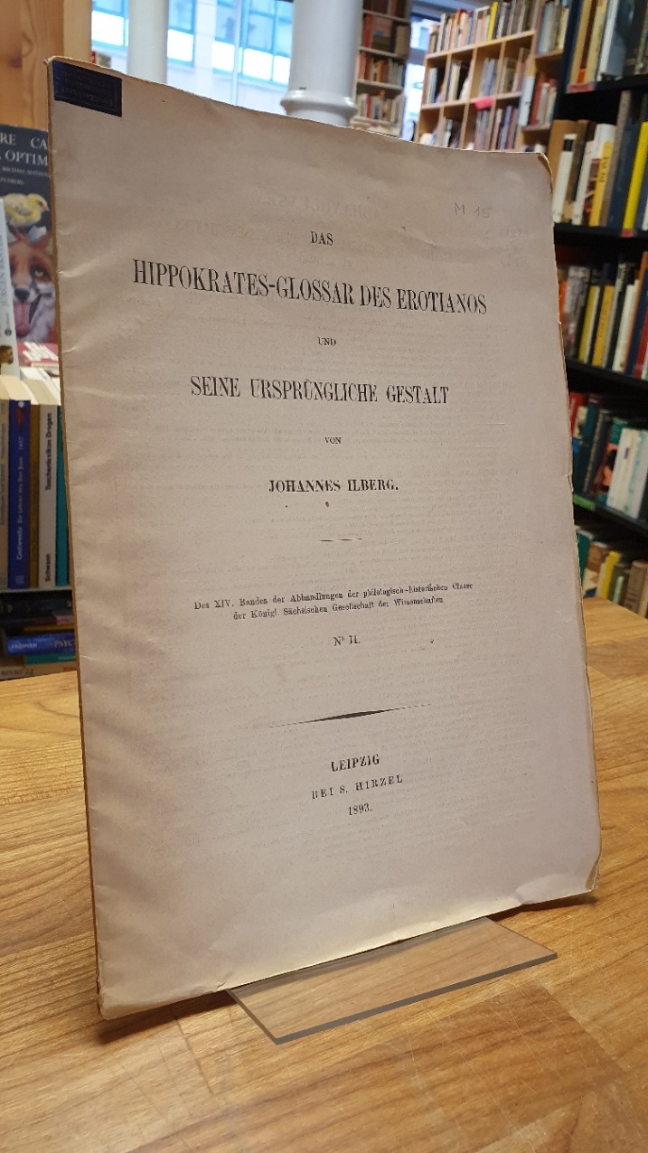 Ilberg, Das Hippokrates-Glossar des Erotianos und seine ursprüngliche Gestalt –