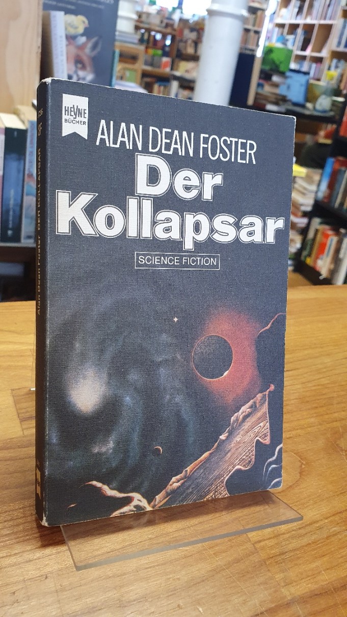 Foster, Der Kollapsar – Science-Fiction-Roman,