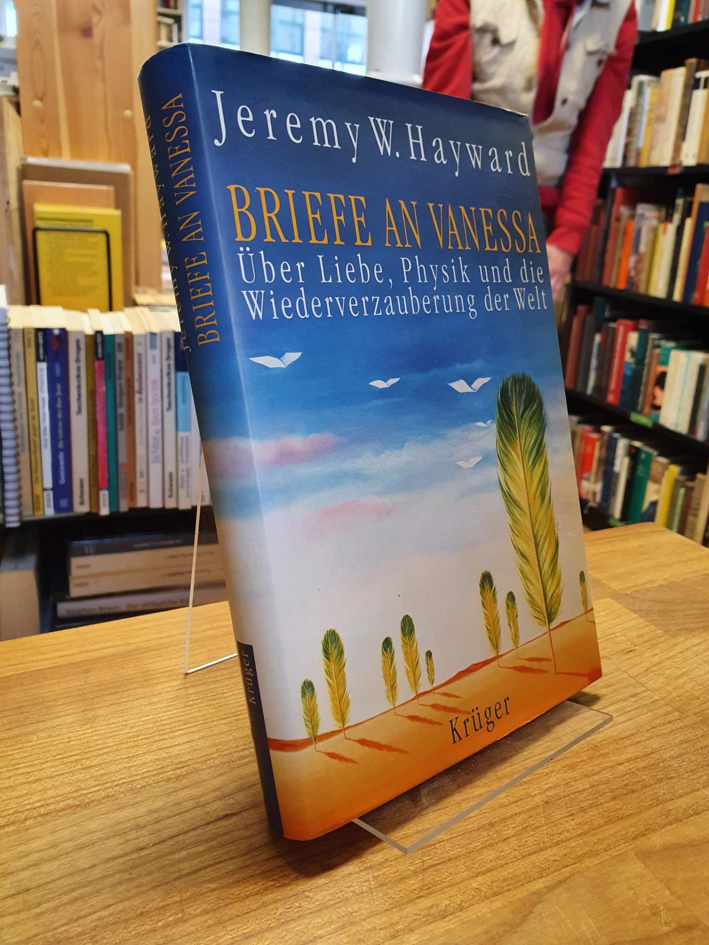 Hayward, Briefe an Vanessa – Über Liebe, Physik und die Wiederverzauberung der W Hayward, Briefe an Vanessa – Über Liebe, Physik und die Wiederverzauberung der W