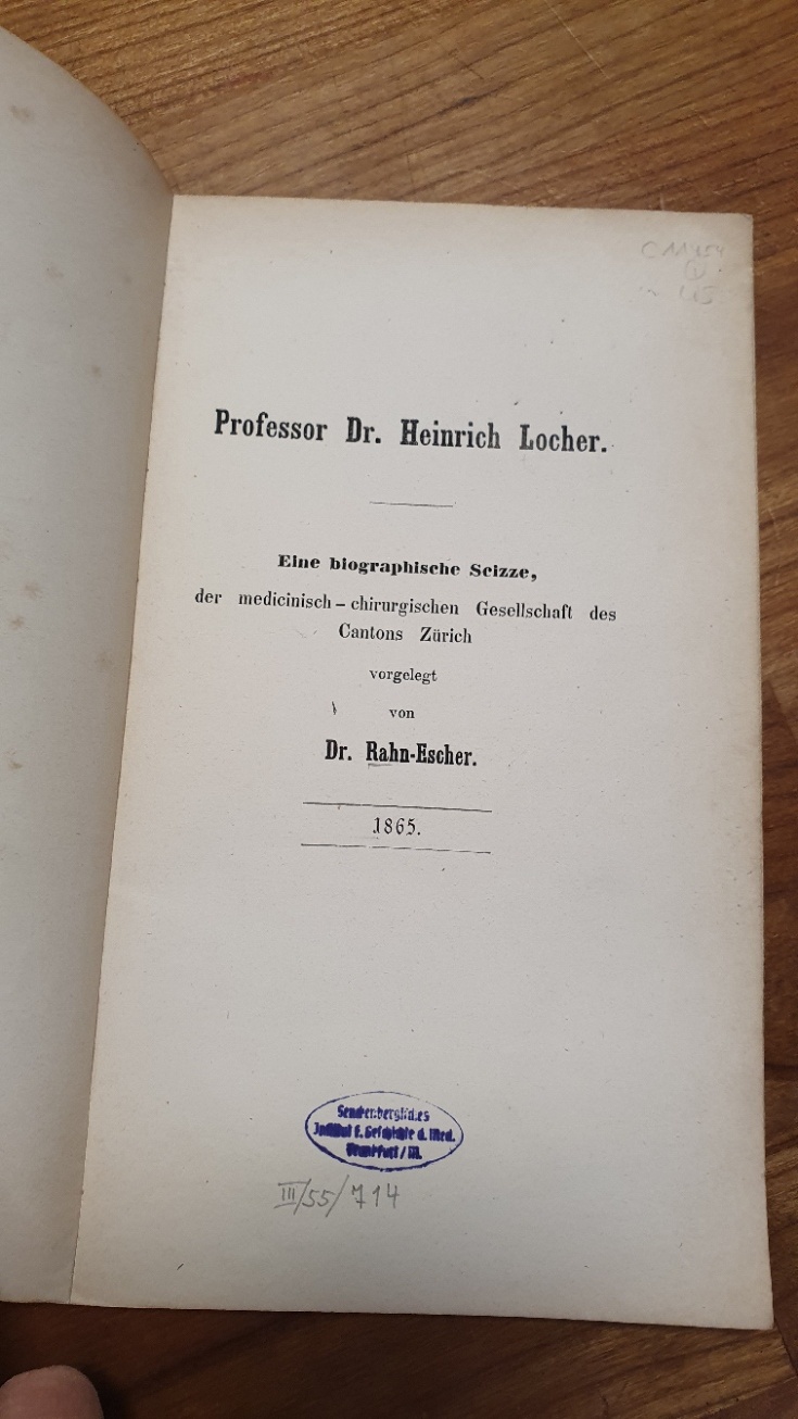 Rahn-Escher, Professor Dr. Heinrich Locher – Eine biographische Skizze – Der med