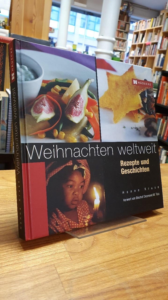 Kruse, Weihnachten weltweit – Rezepte und Geschichten,