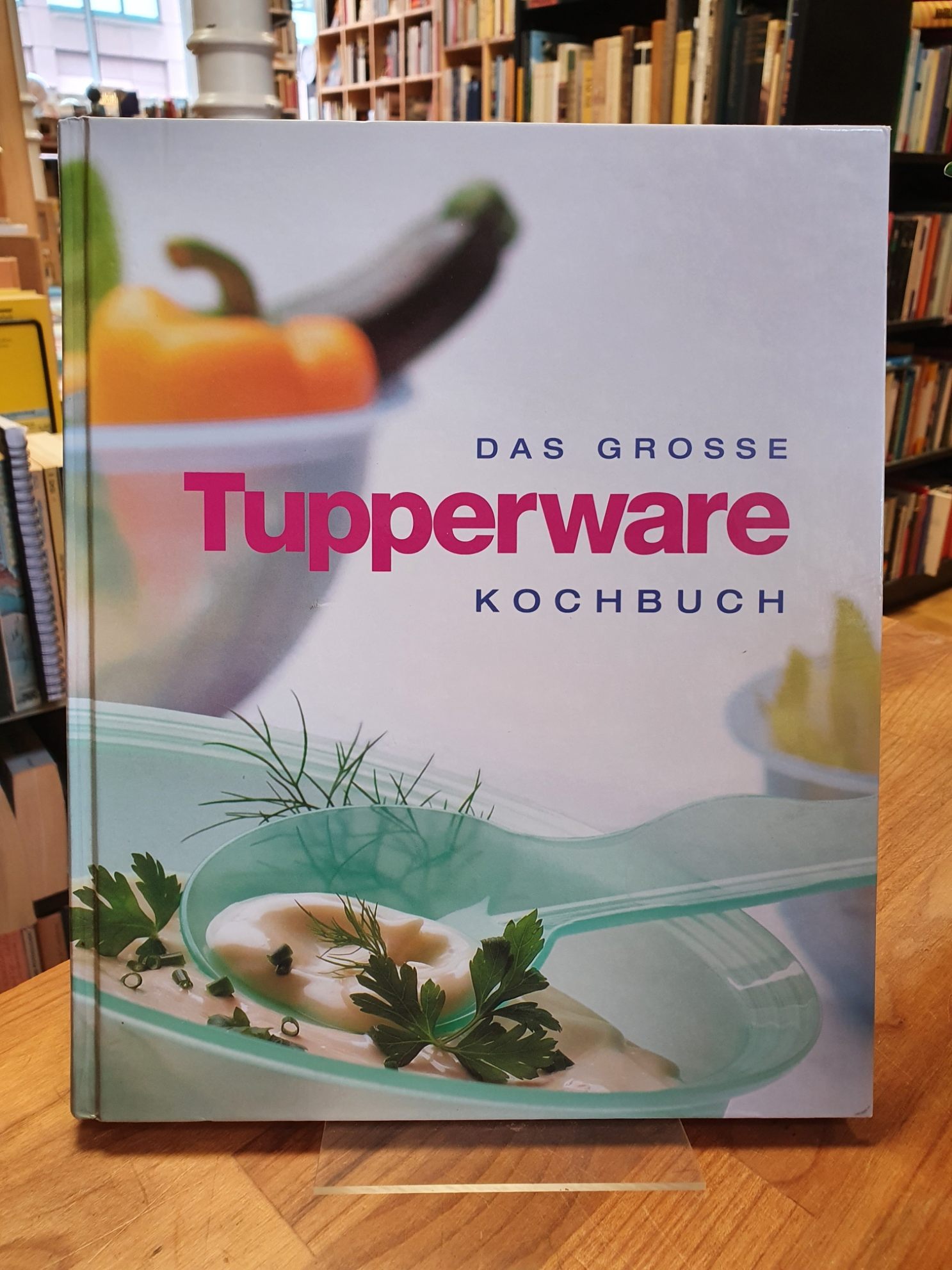 Das große Tupperware-Kochbuch,