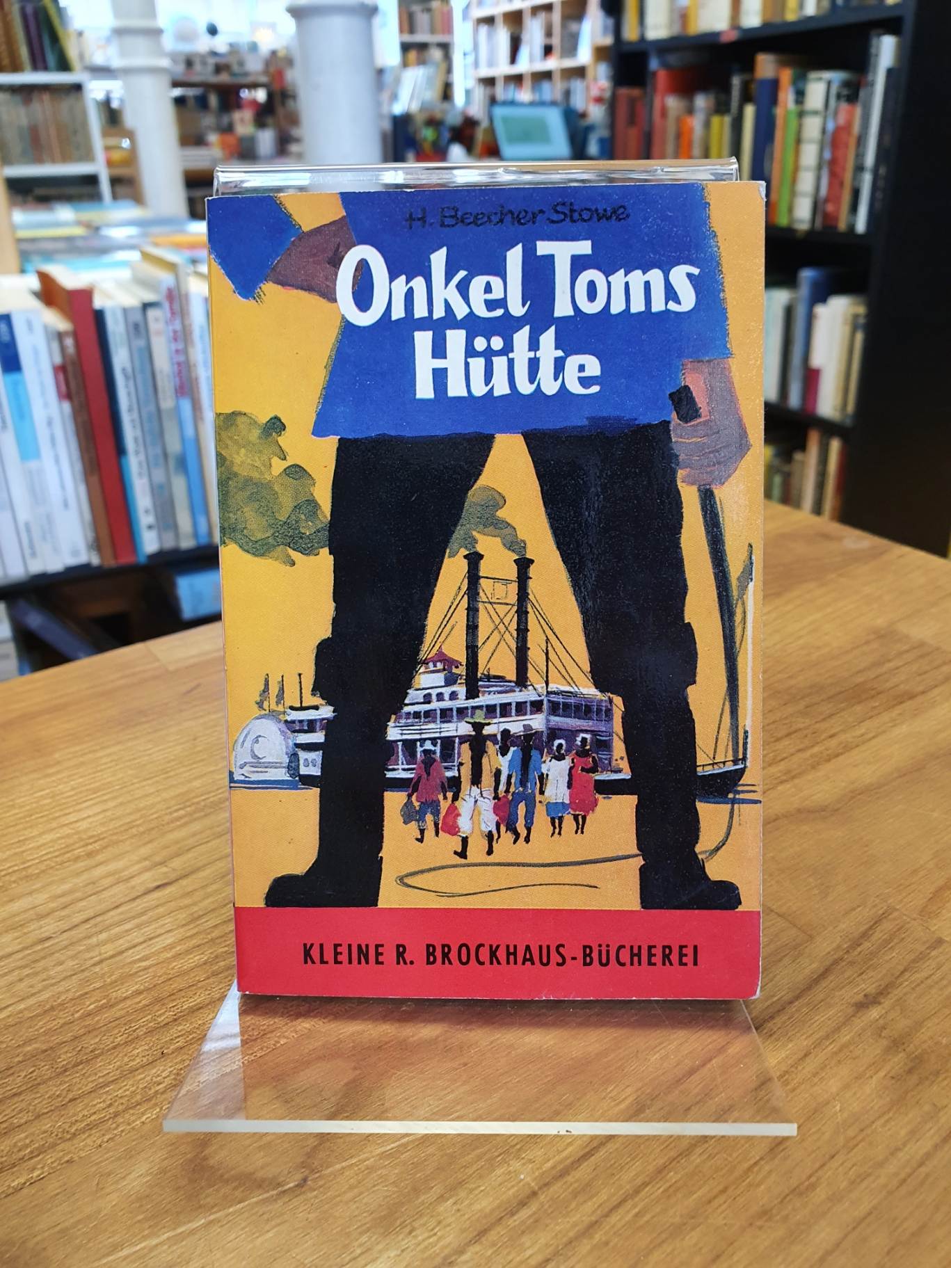 Beecher Stowe, Onkel Toms Hütte, Beecher Stowe, Onkel Toms Hütte,