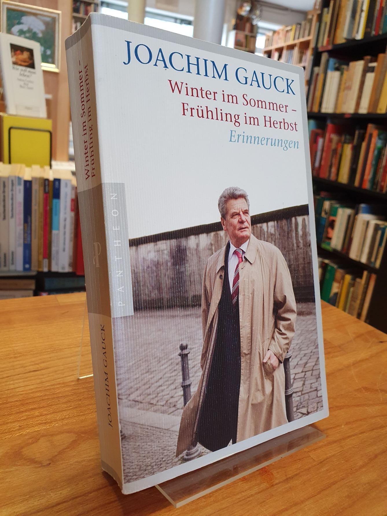 Gauck, Winter im Sommer – Frühling im Herbst – Erinnerungen,