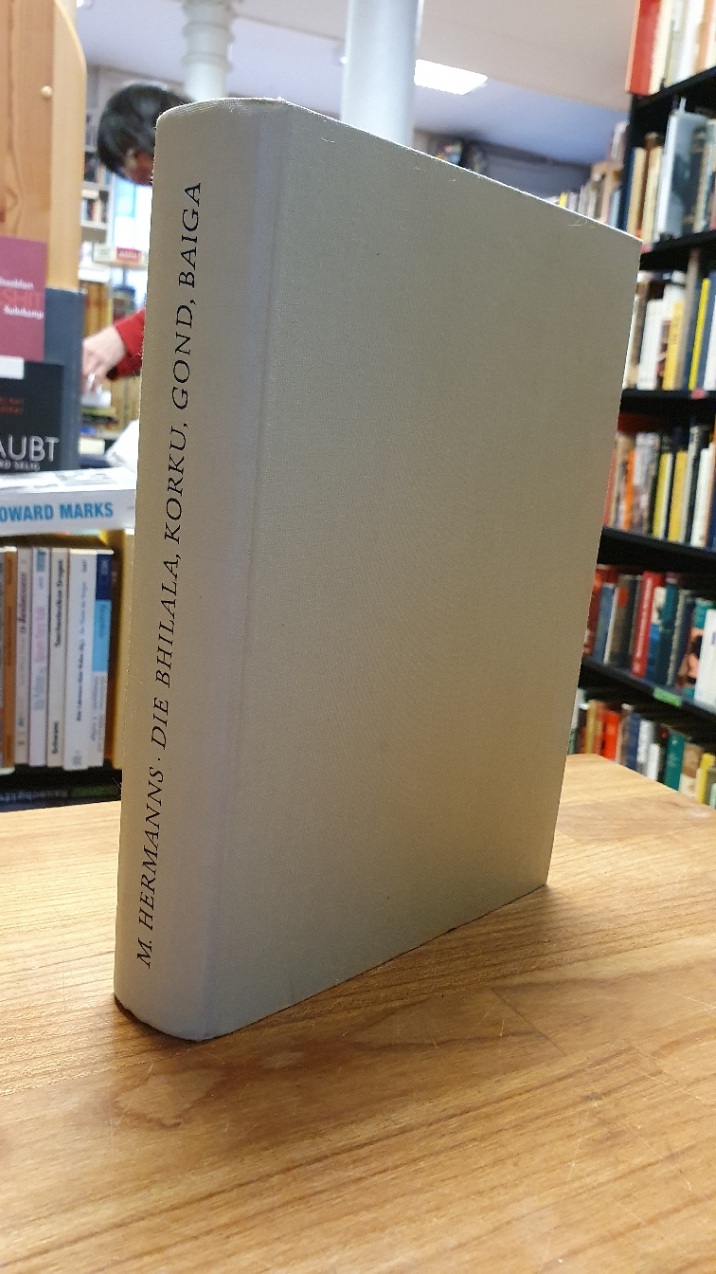 Hermanns, Die religiös-magische Weltanschauung der Primitivstämme Indiens – Band Hermanns, Die religiös-magische Weltanschauung der Primitivstämme Indiens – Band