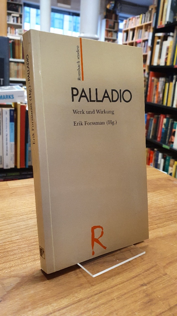 Palladio – Werk und Wirkung,