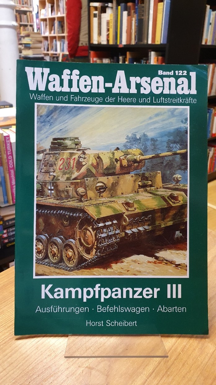 Regenberg, Waffen-Arsenal – Band 122: Kampfpanzer III – Ausführungen – Befehlswa