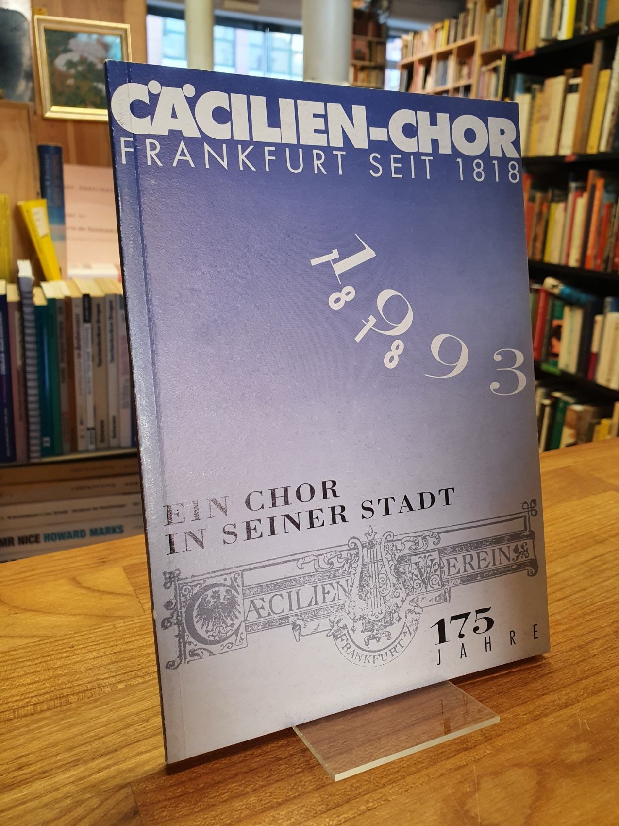 Bomba, Ein Chor in seiner Stadt – 1818-1993 – Festschrift zum 175jährigen Jubilä Bomba, Ein Chor in seiner Stadt – 1818-1993 – Festschrift zum 175jährigen Jubilä
