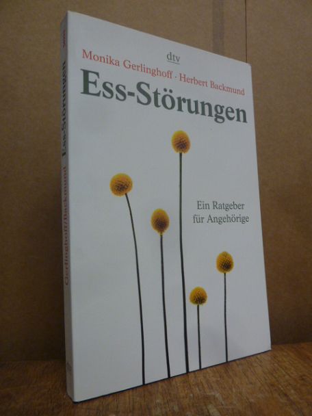 Gerlinghoff, Ess-Störungen – ein Ratgeber für Angehörige,