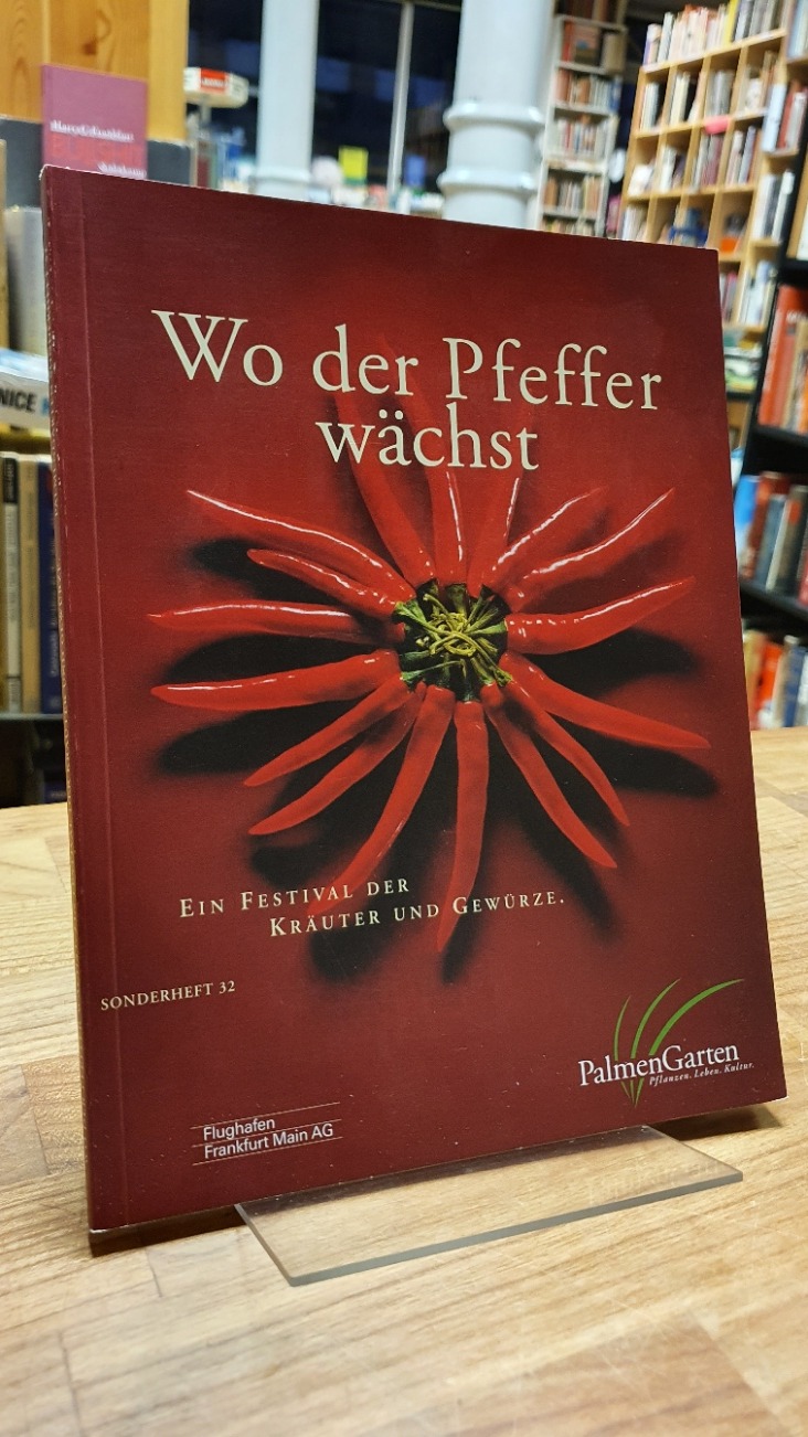 Brunken, „Wo der Pfeffer wächst“ – Ein Festival der Kräuter und Gewürze – Beglei