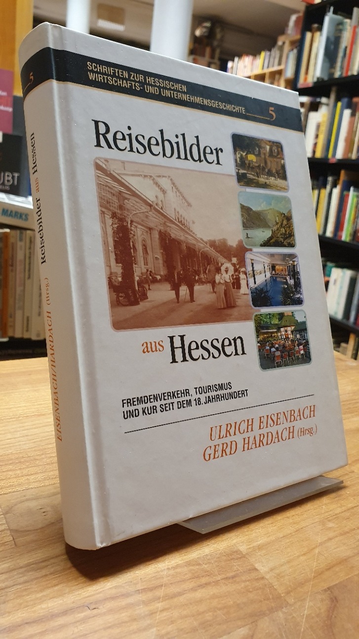 Eisenbach, Reisebilder aus Hessen – Fremdenverkehr, Kur und Tourismus seit dem 1