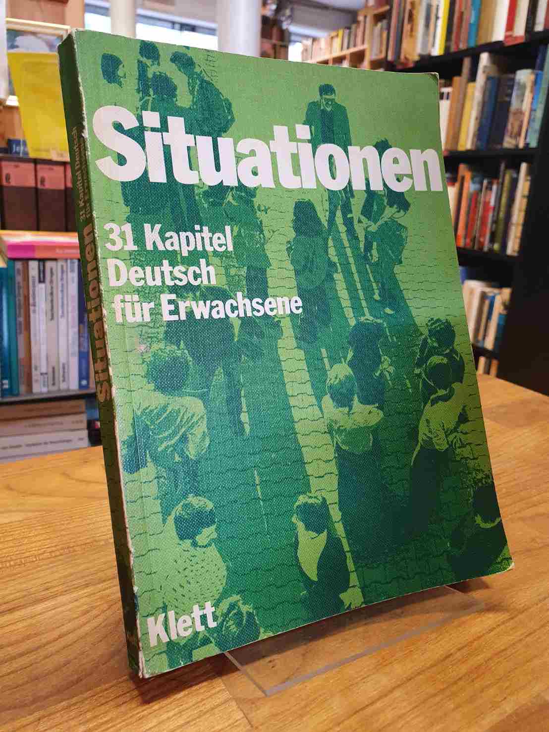 Klett, 31 Kapitel Deutsch für Erwachsene – Situationen –