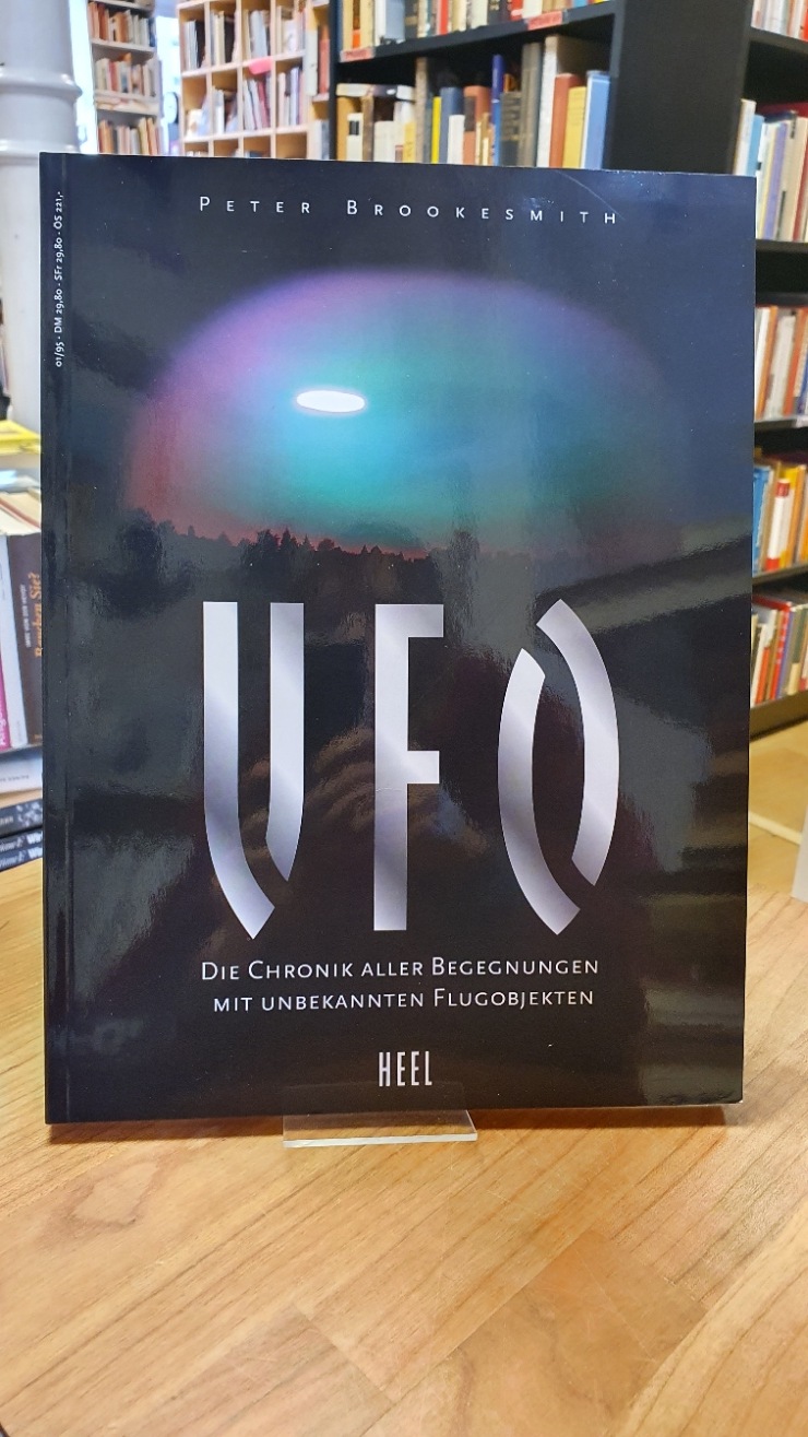 Brookesmith, UFO – Die Chronik aller Begegnungen mit unbekannten Flugobjekten, Brookesmith, UFO – Die Chronik aller Begegnungen mit unbekannten Flugobjekten,