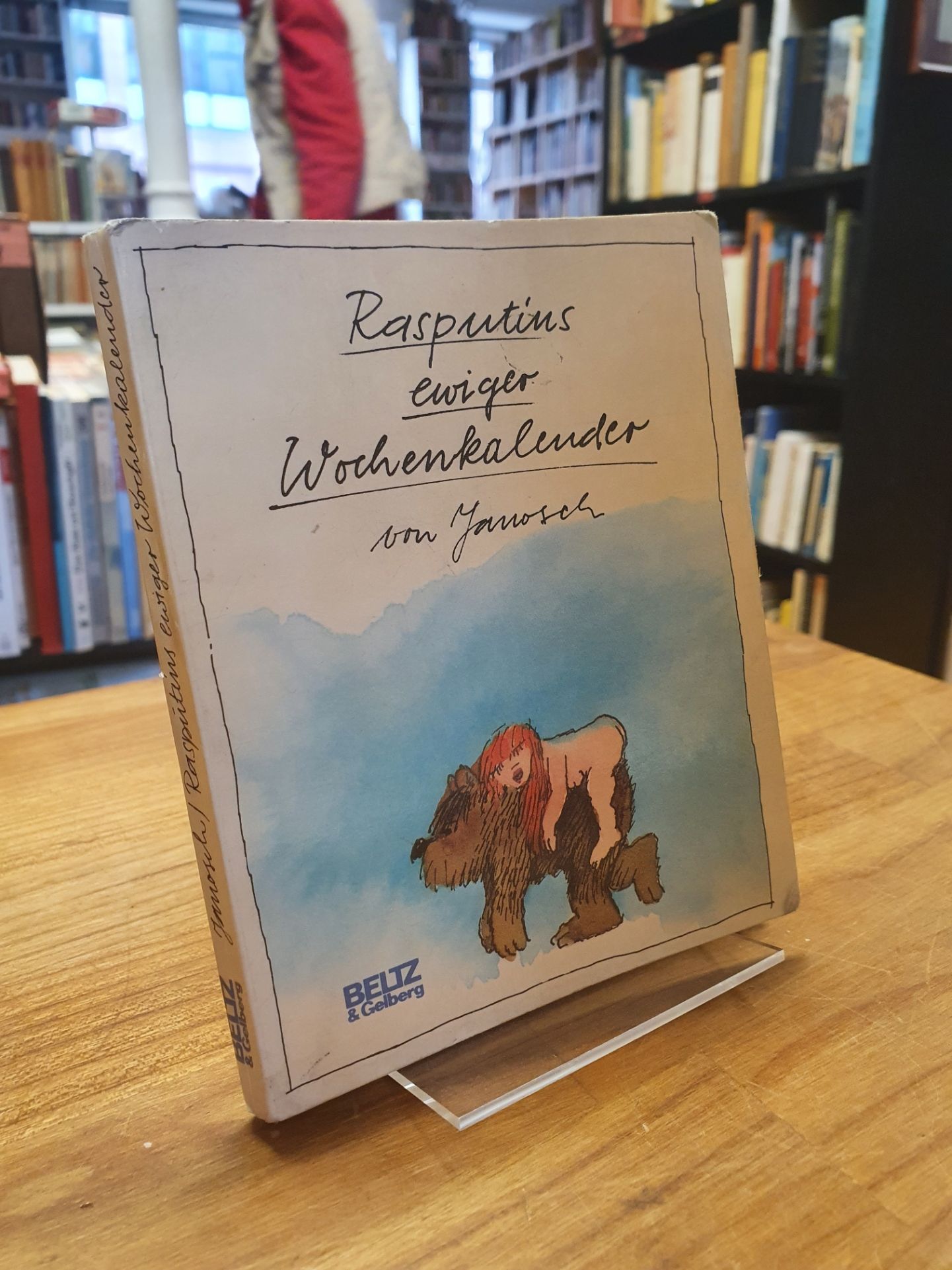 Janosch, Rasputins ewiger Wochenkalender,