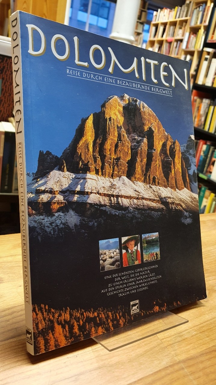 Italien / Zardini Foloin, Dolomiten – Reise durch eine bezaubernde Bergwelt,