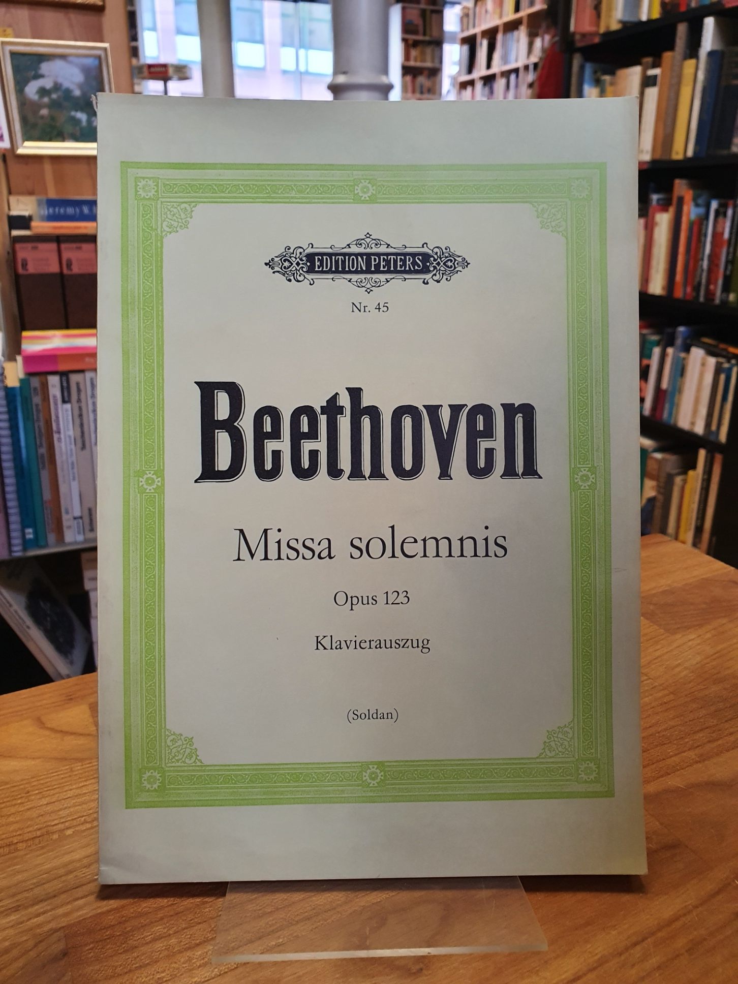 Beethoven, Missa solemnis (Feierliche Messe) für Soloquartett (Sopran, Alt, Teno Beethoven, Missa solemnis (Feierliche Messe) für Soloquartett (Sopran, Alt, Teno
