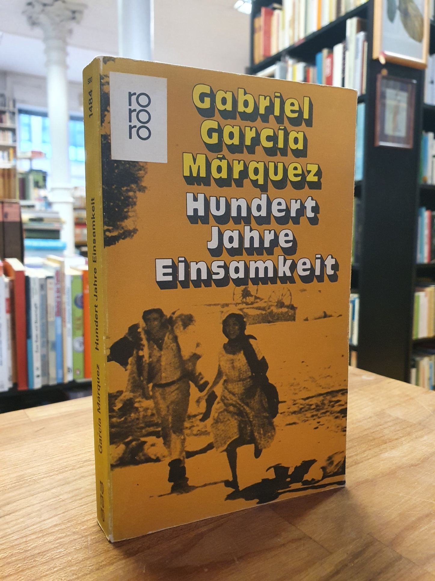 García Márquez, Hundert Jahre Einsamkeit, García Márquez, Hundert Jahre Einsamkeit,