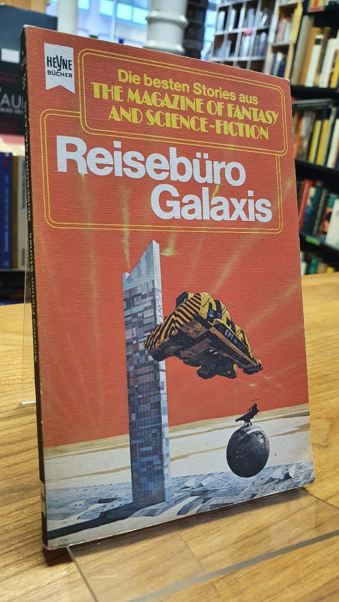 Bergner Reisebüro Galaxis – Eine Auswahl der besten SF-Stories aus The Magazine