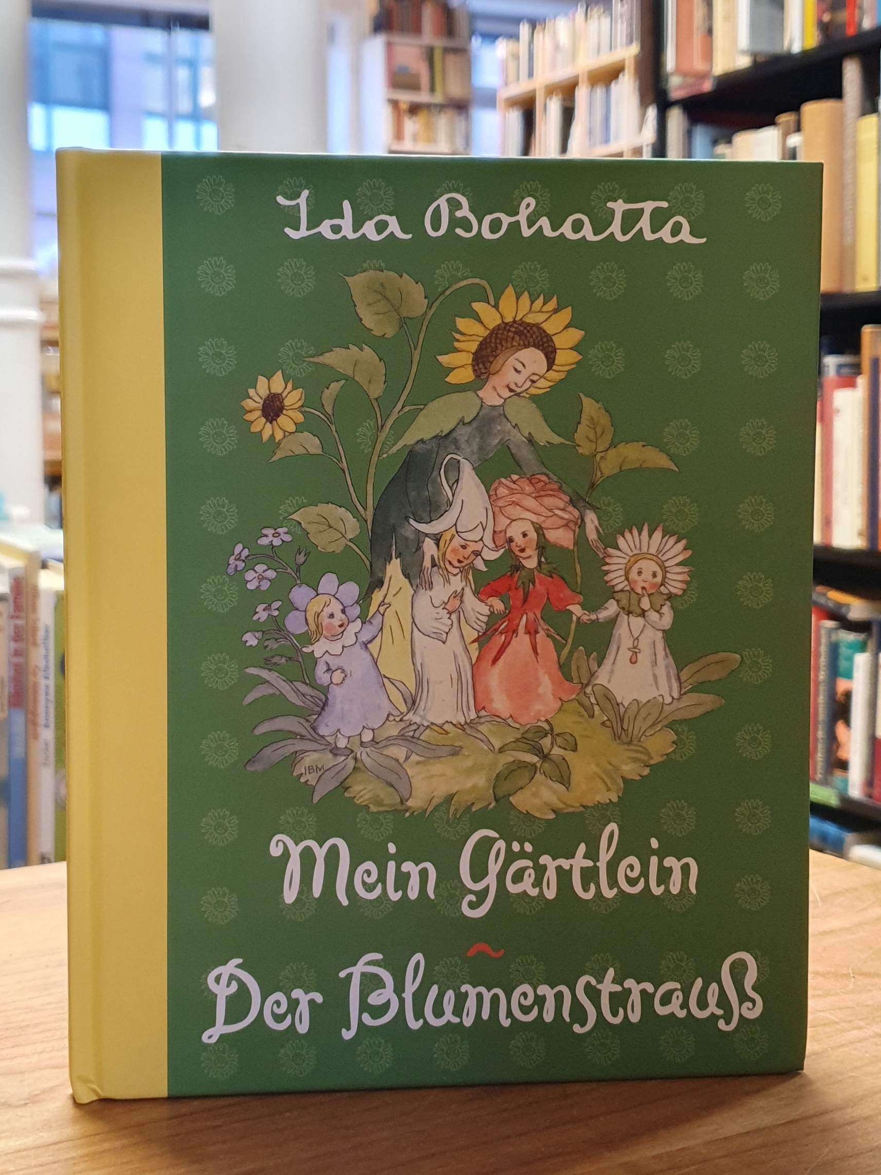 Bohatta-Morpurgo, Mein Gärtlein & Der Blumenstrauß, Bohatta-Morpurgo, Mein Gärtlein & Der Blumenstrauß,