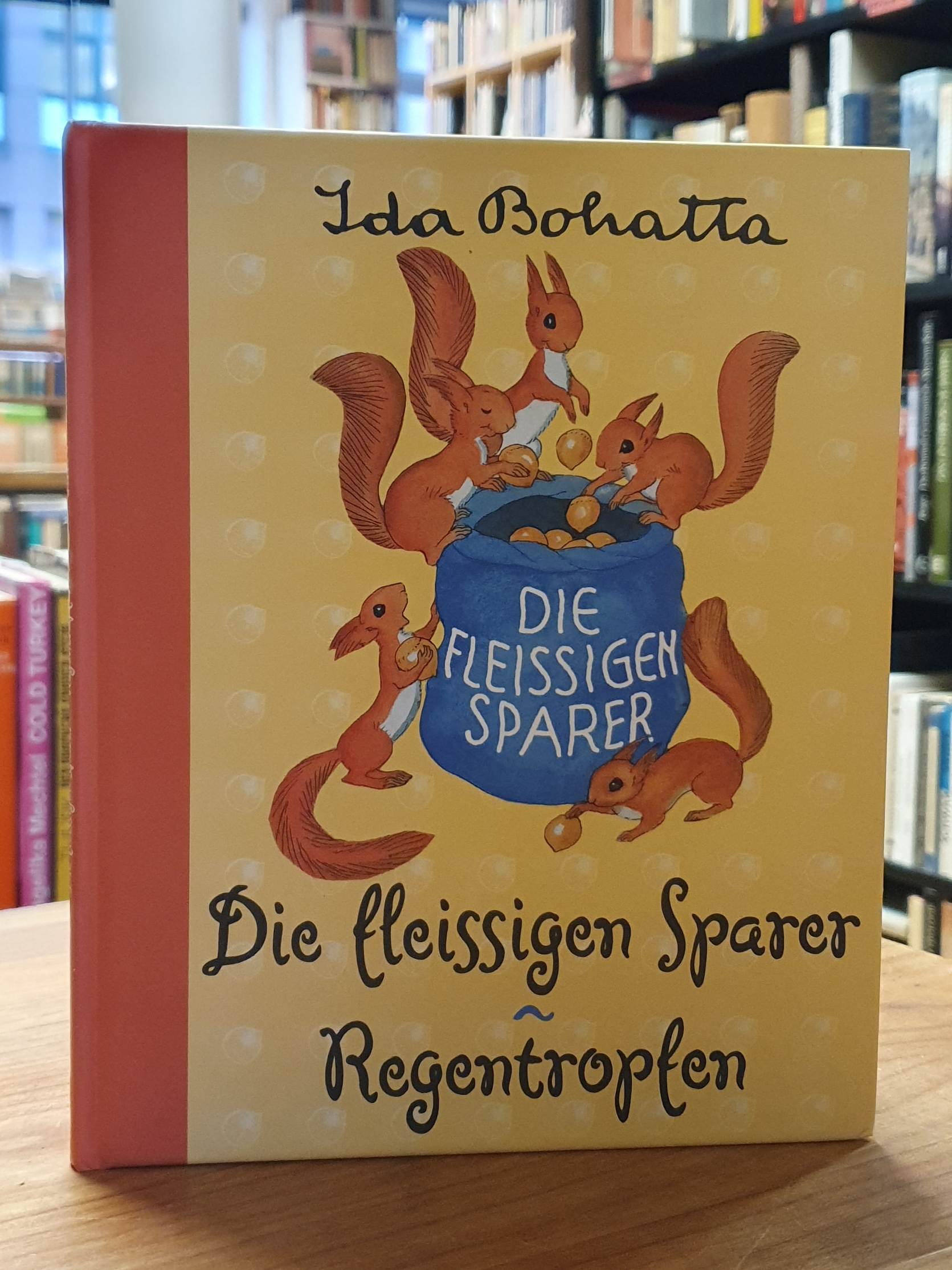 Bohatta-Morpurgo, Die fleissigen Sparer & Regentropfen,