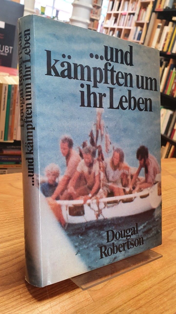 Robertson, Und kämpften um ihr Leben, Robertson, Und kämpften um ihr Leben,