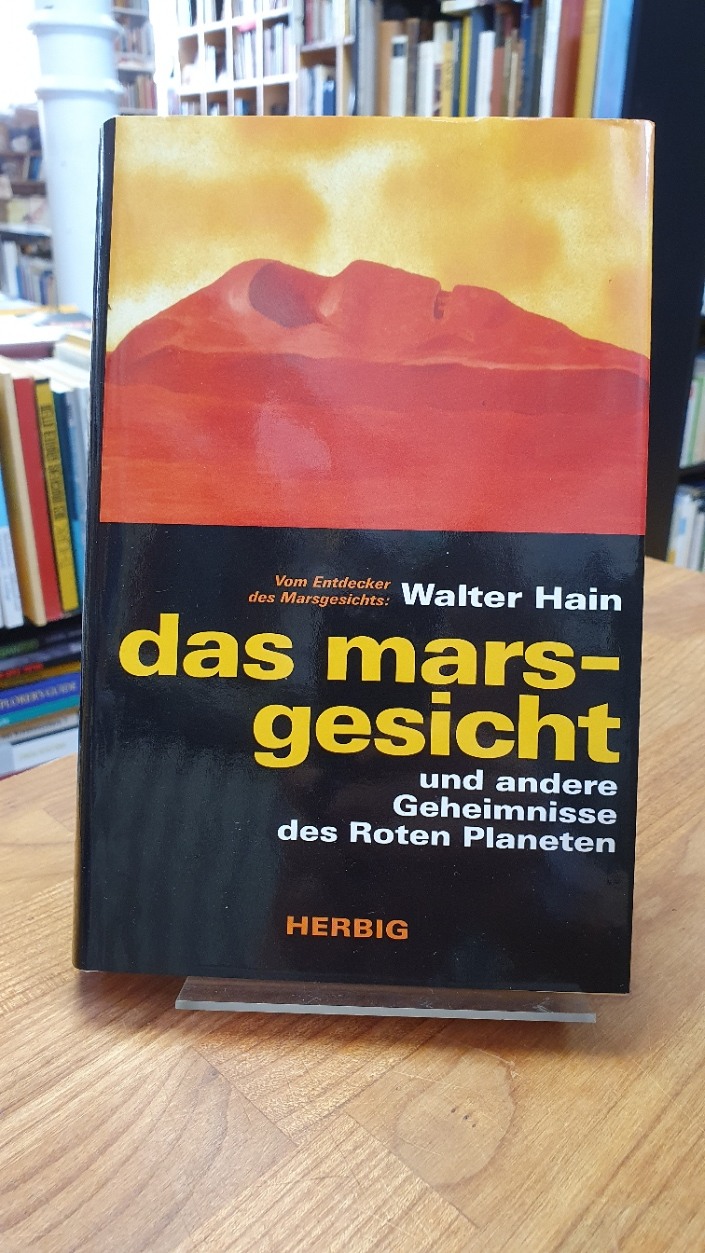 Hain, Das Mars-Gesicht und andere Geheimnisse des roten Planeten, Hain, Das Mars-Gesicht und andere Geheimnisse des roten Planeten,