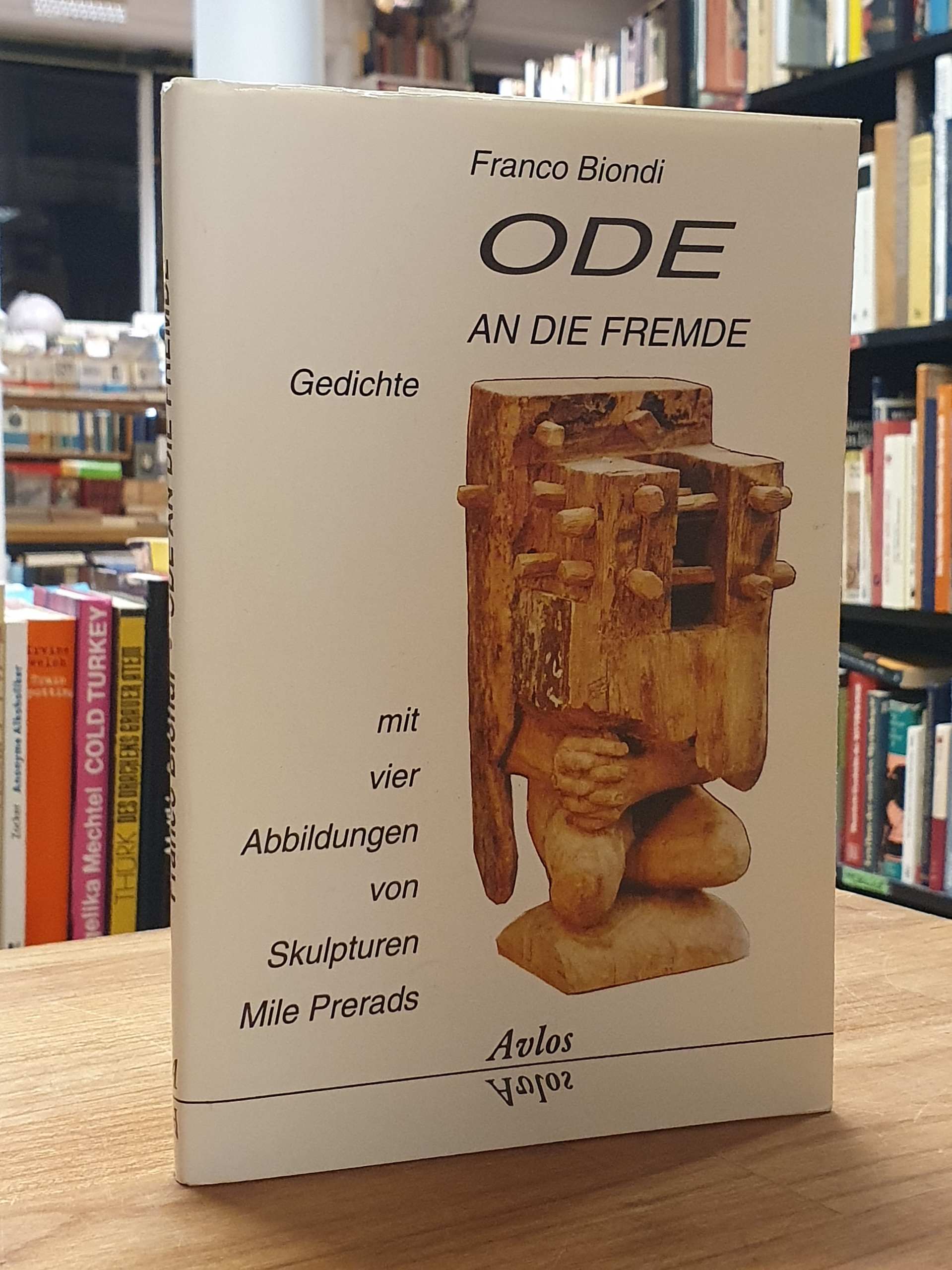 Biondi, Ode an die Fremde – Gedichte 1973-1993 [SIGNIERT],