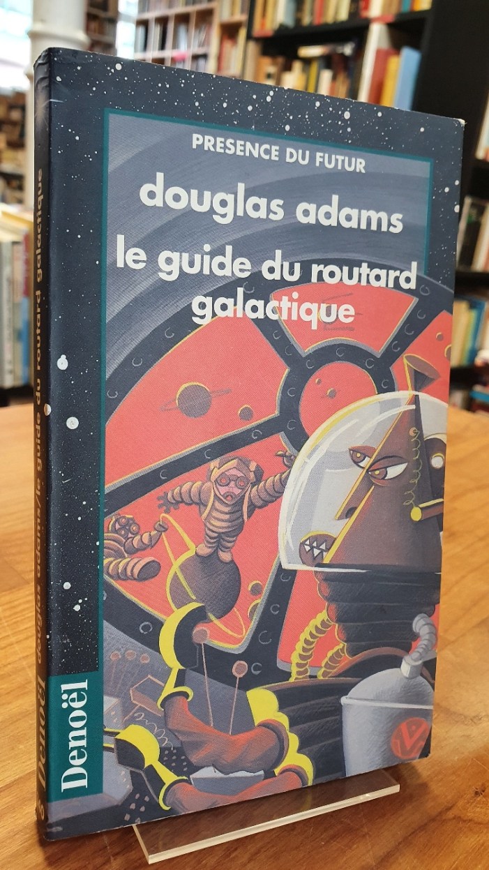 Adams, Le guide du routard galactique,