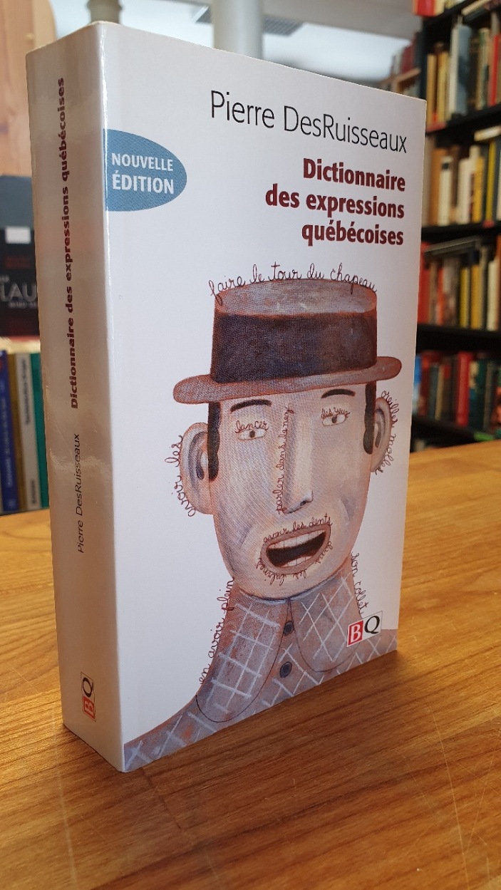 DesRuisseaux, Dictionnaire des expressions québécoises,