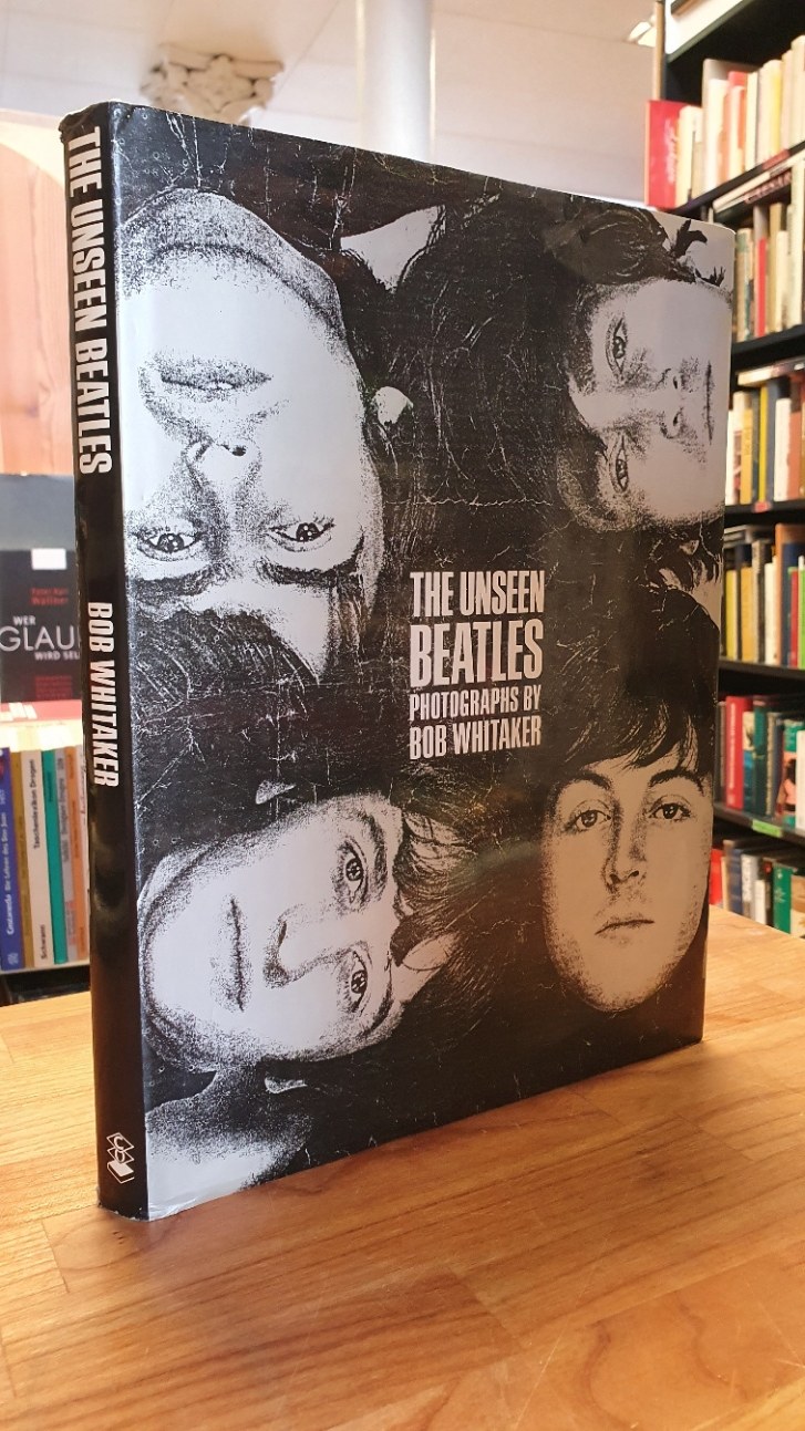 Beatles / Bob Whitaker / Martin Harrison, The Unseen Beatles – Photographs By Bo