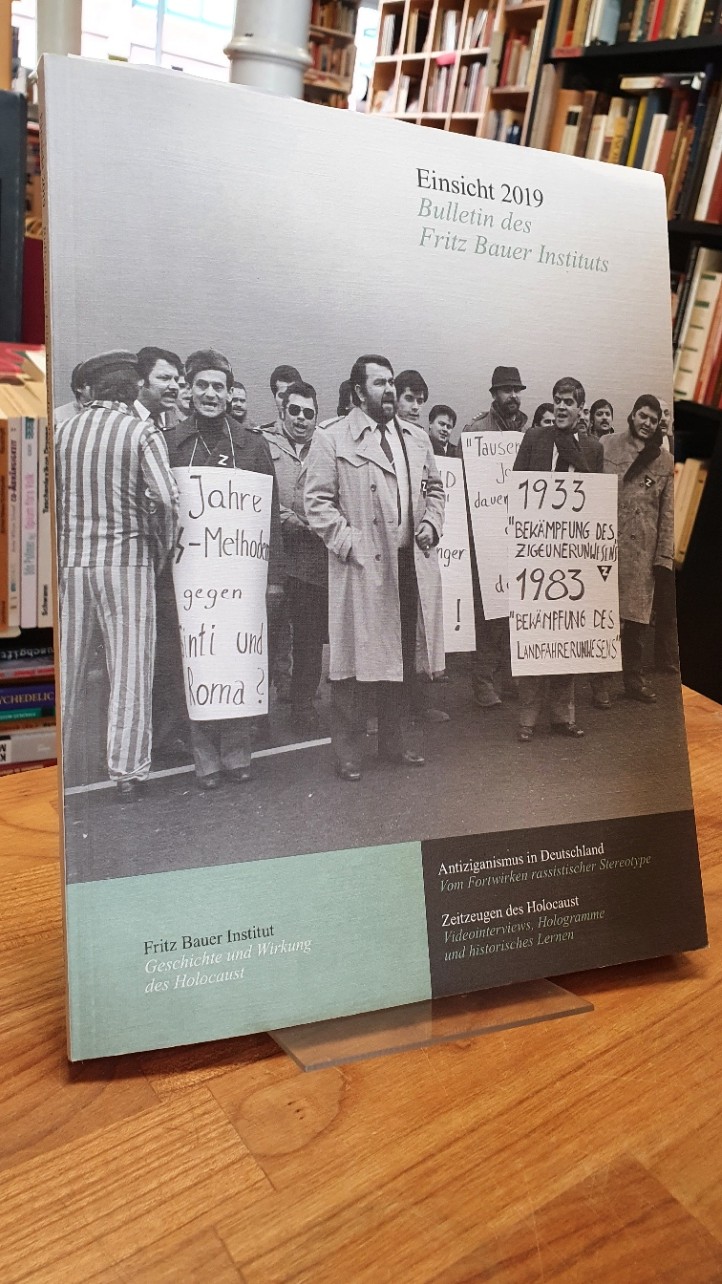Fritz-Bauer-Institut, Einsicht 2019 – Bulletin des Fritz Bauer-Instituts: Antizi Fritz-Bauer-Institut, Einsicht 2019 – Bulletin des Fritz Bauer-Instituts: Antizi