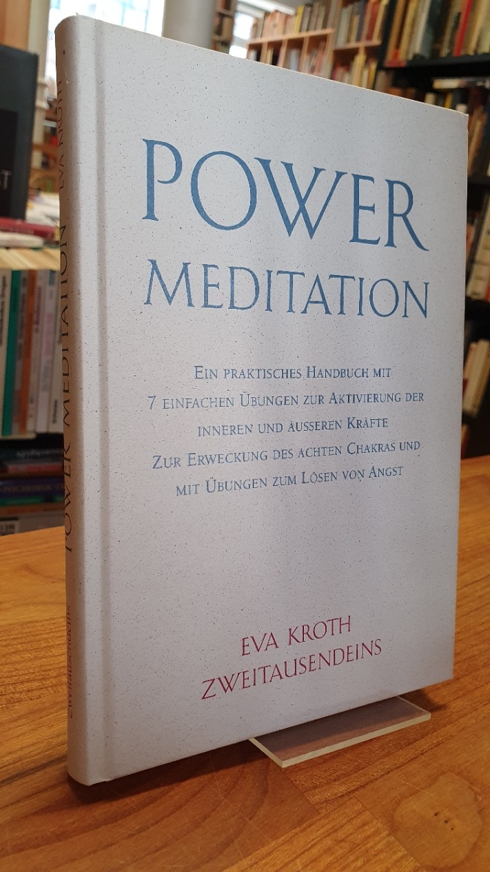 Kroth, Power-Meditation – Ein praktisches Handbuch mit 7 einfachen Übungen zur A